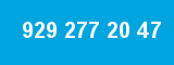 929 277 20 47 929 277 20 47